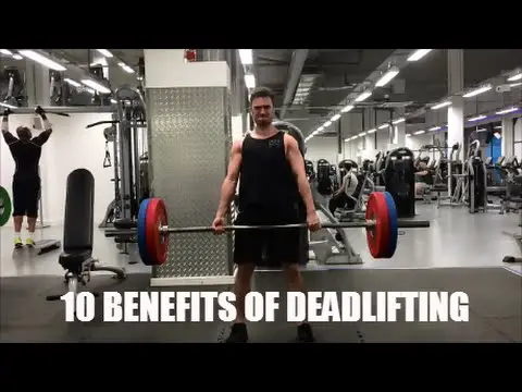 10 Benefits Of Deadlifting