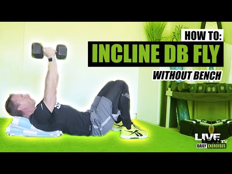 How To Do An INCLINE DUMBBELL FLY WITHOUT A BENCH | Exercise Demonstration Video and Guide