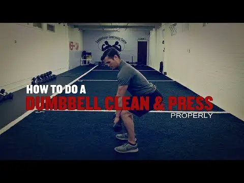 How To Do A Dumbbell Clean &amp; Press...Properly