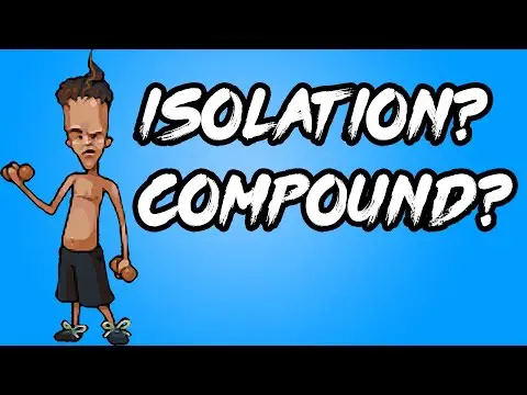 Isolation or Compound Exercises - Which are Better and Why?