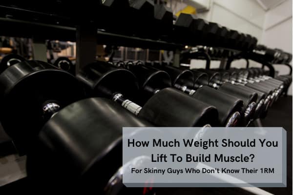 how much weight should you lift to build muscle