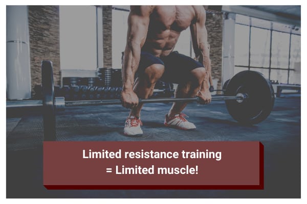 a lack of resistance training causes you to be skinny
