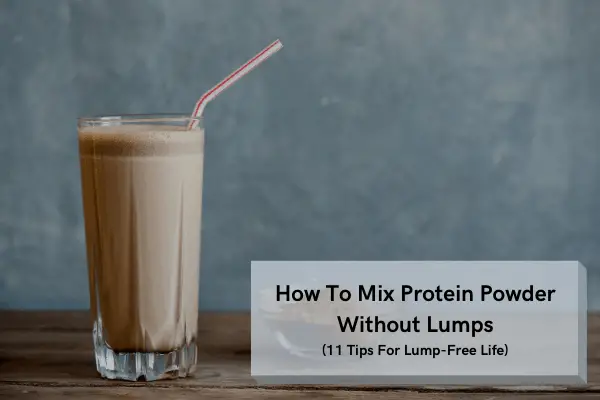 how to mix protein powder without lumps