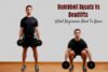 Dumbbell squat vs deadlift