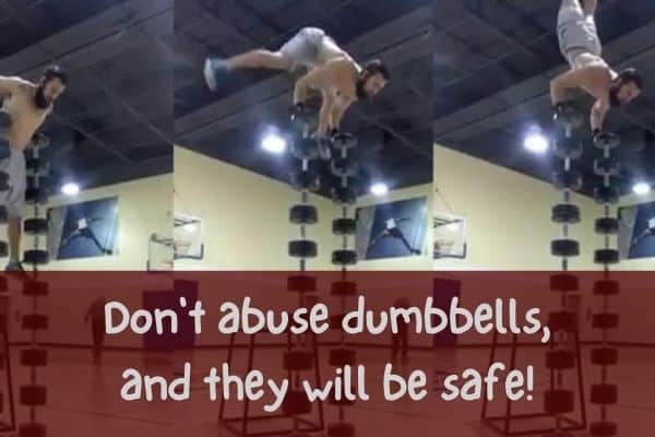 adjustable dumbbells are safe if you don't abuse them