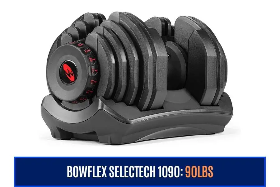 Bowflex 1090 are considered to be heavy-weight dumbbells.