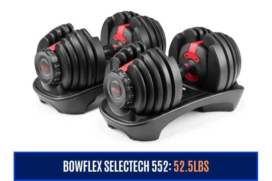 Bowflex selectech 552 are considered to be medium-weight dumbbells.