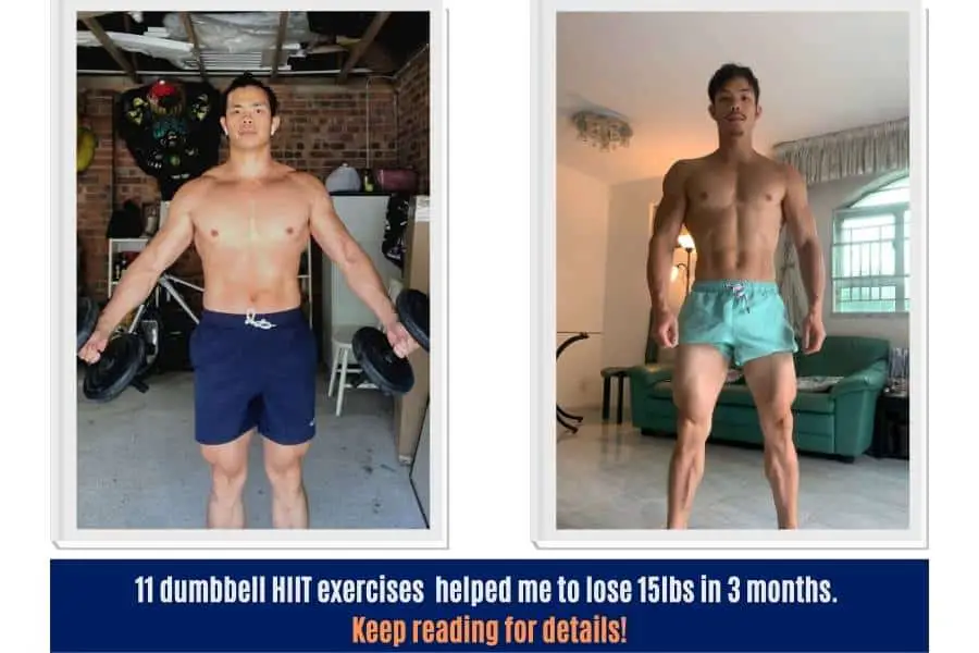 How I used 11 dumbbell HIIT exercises to lose 15lbs of fat in 3 months.
