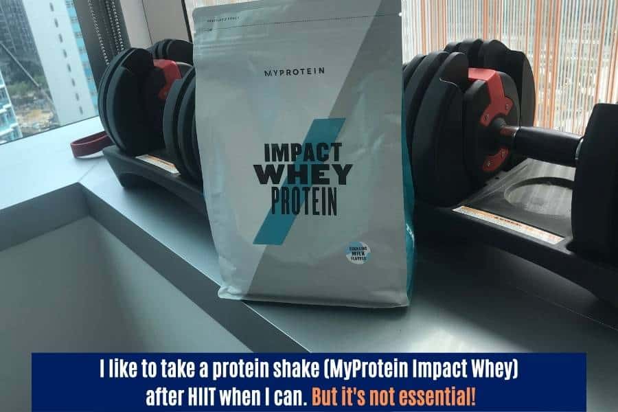 I take myprotein impact whey after HIIT when I can, but it's not essential I take it immeidately. 