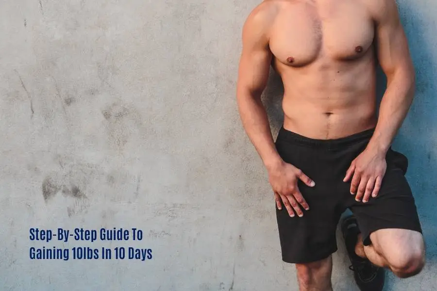 Gain 10 Pounds In 10 Days (11step skinny guy crash course)