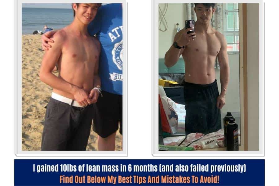 Tips on how I gained 10 pounds (5kg) of lean muscle in 6 months.