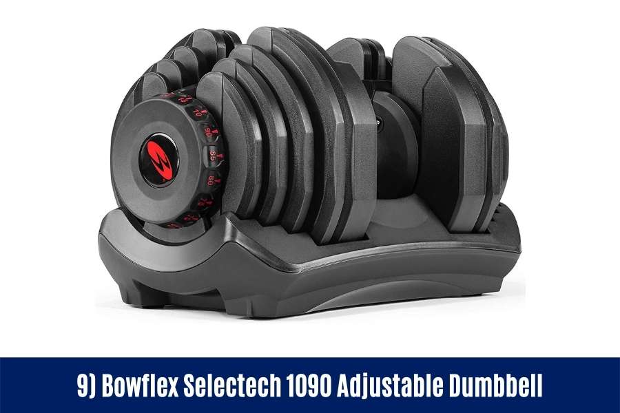 Bowflex 1090 dumbbells are some of the best and heaviest for males who need to lift heavy weights at home.