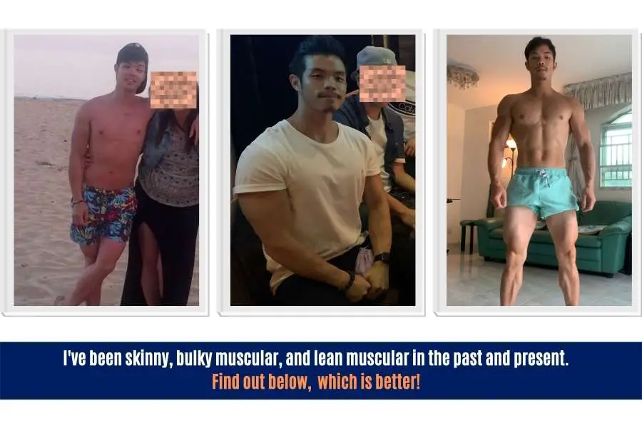 Find out which i found to be better, based on personal experience being skinny vs bulky muscular vs lean and ripped.