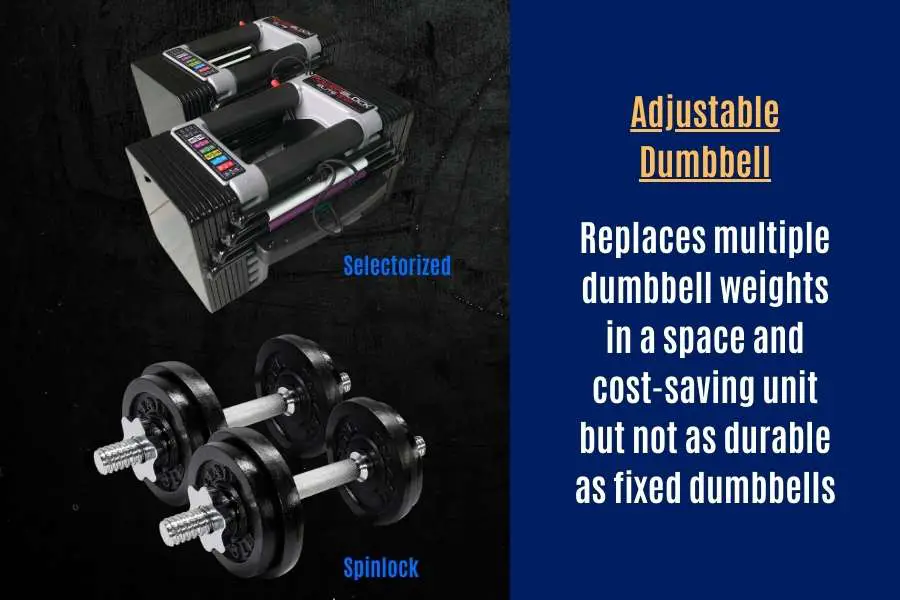 Benefits and drawbacks of selectorized and spinlock adjustable dumbbells.