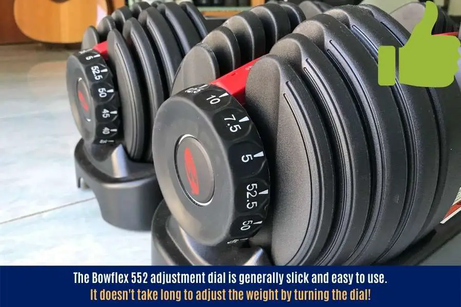 The Bowflex 552 adjustment dial is smooth and easy to turn.