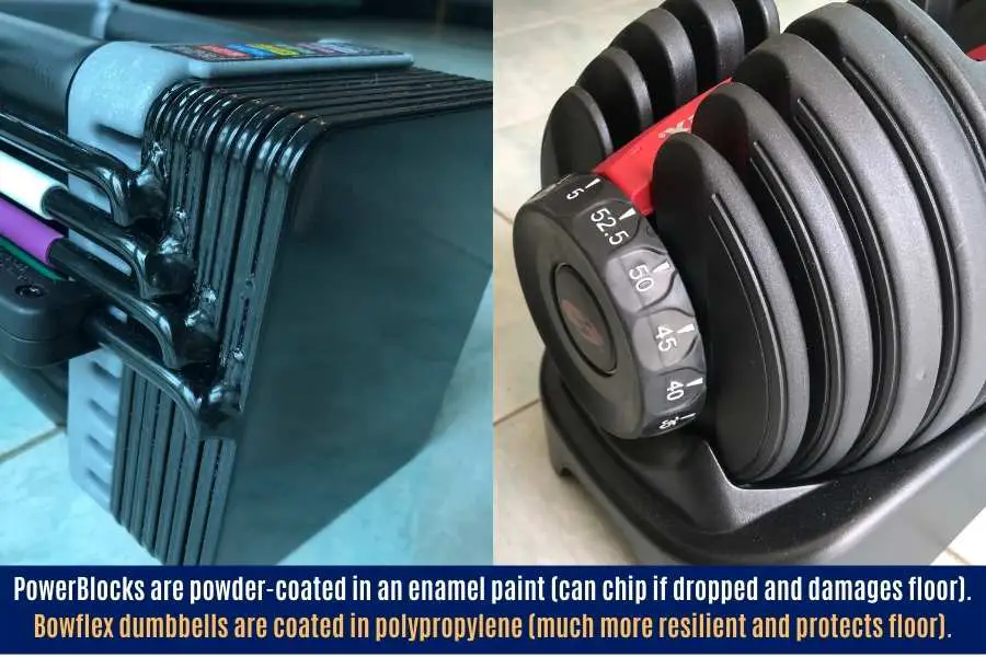 PowerBlock powder-coating is not as durable as Bowflex heavy-duty plastic.