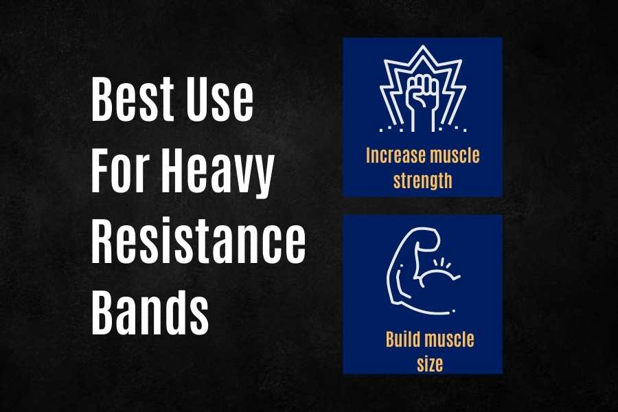 What is a heavy reistance band used for.
