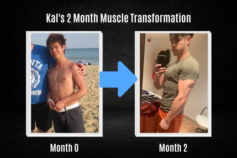 Kal's 2 month muscle gain transformation.