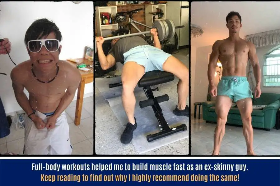 Full-body workouts helped me to build muscle as a skinny guy.