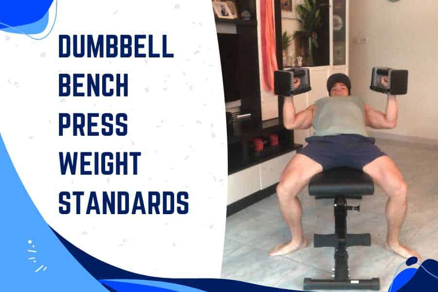 Dumbbell bench press weight standards.
