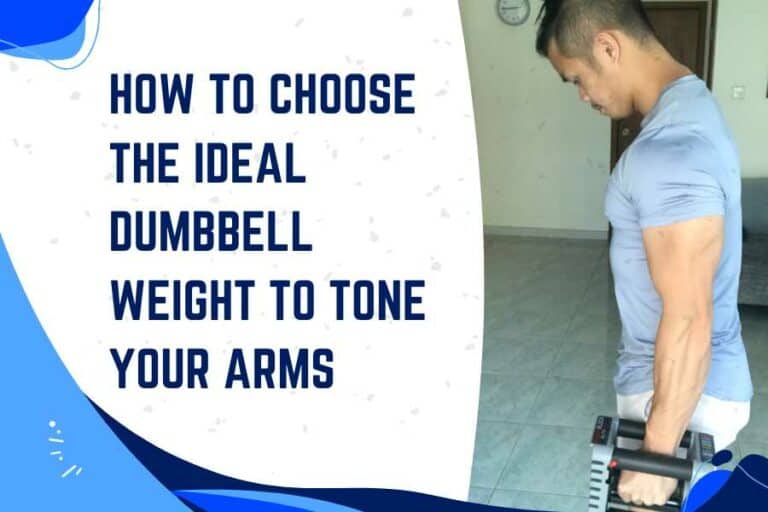 How To Choose Dumbbell Weight To Tone Arms