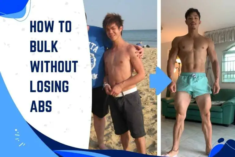 How To Bulk Without Losing Abs (+ why it happens)